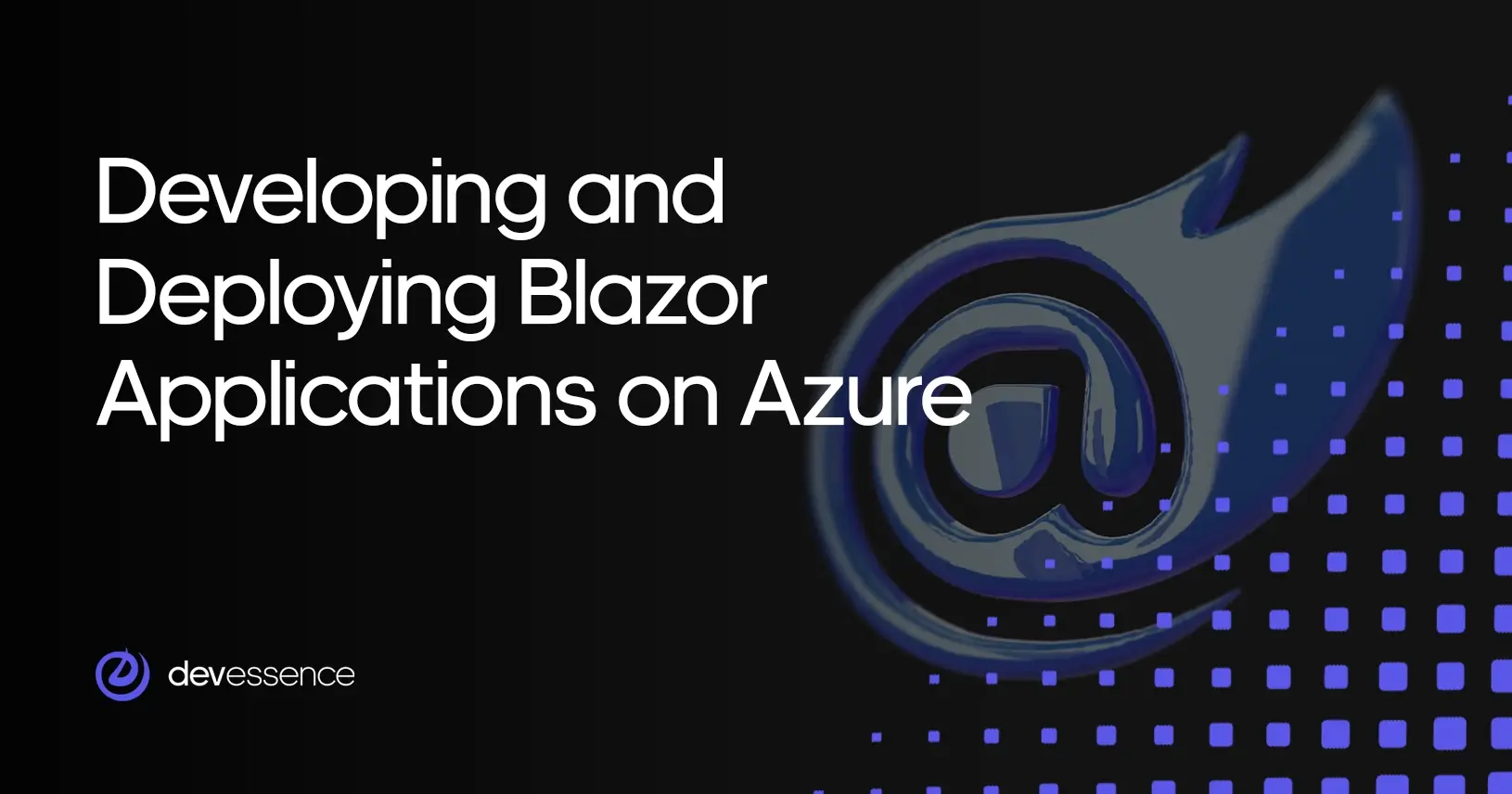 Developing_and_Deploying_Blazor Applications_on_Azure.webp